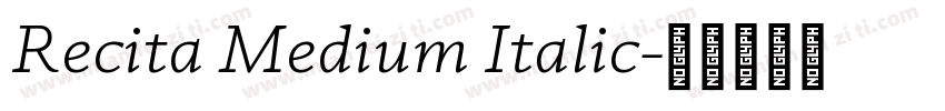 Recita Medium Italic字体转换